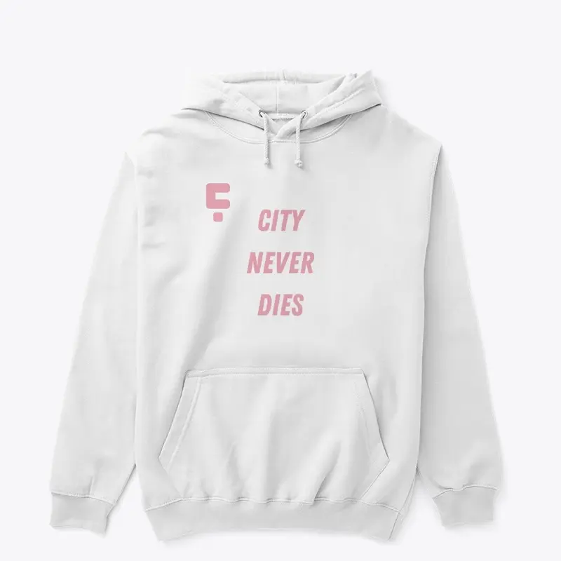 CITY NEVER DIES